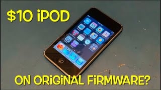 This $10 iPod Touch is On The ORIGINAL SOFTWARE!
