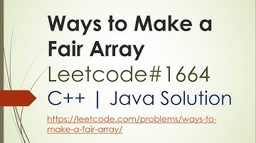 Ways to Make a Fair Array | Leetcode 1664 | leetcode solution