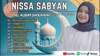 Download lagu Nissa Sabyan - Asholatu Alan Nabi - Habbitak - Wahdana | Sholawat Full Album