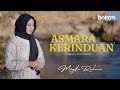 Meyda Rahma - Asmara Kerinduan (Official Music Video)
