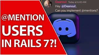 @ Mention Users In Ruby On Rails 7 | Turbochat Part 23