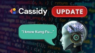 Cassidy AI Updates!