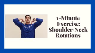 One Minute Exercise: Shoulder and Neck Rotations