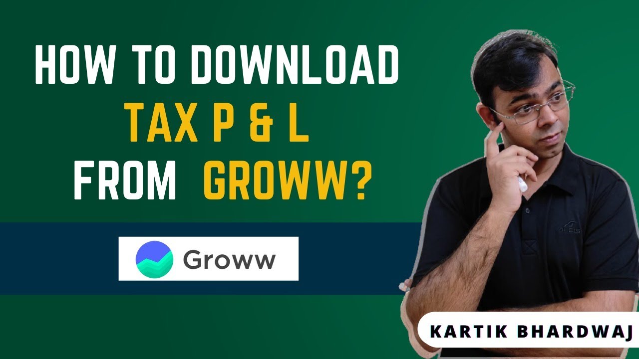 How to download Profit & Loss Tax statement in Groww App download