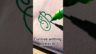 Cursive writing Letter B 🥰#shortsfeed #calligraphy #calligraphylattering