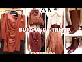 ZARA NEW FALL-WINTER 2020-2021 COLLECTION/WARM BURGUNDY [NOVEMBER 2020] #FASHION #TRENDS