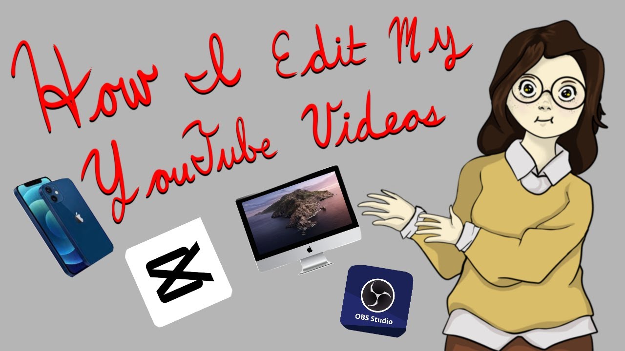How I Edit My Youtube Videos - YouTube