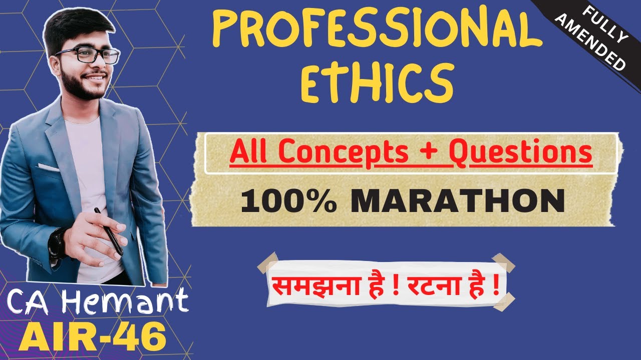CA Final Professional Ethics Revision | Marathon - May & Nov 2024 - YouTube