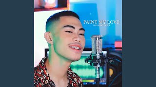 Paint My Love