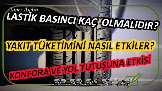 LASTİK HAVA BASINCI KAÇ OLMALIDIR? LASTİK BASINCI YAKITI NASIL ETKİLER? YOL TUTUŞUNA OLAN ETKİSİ