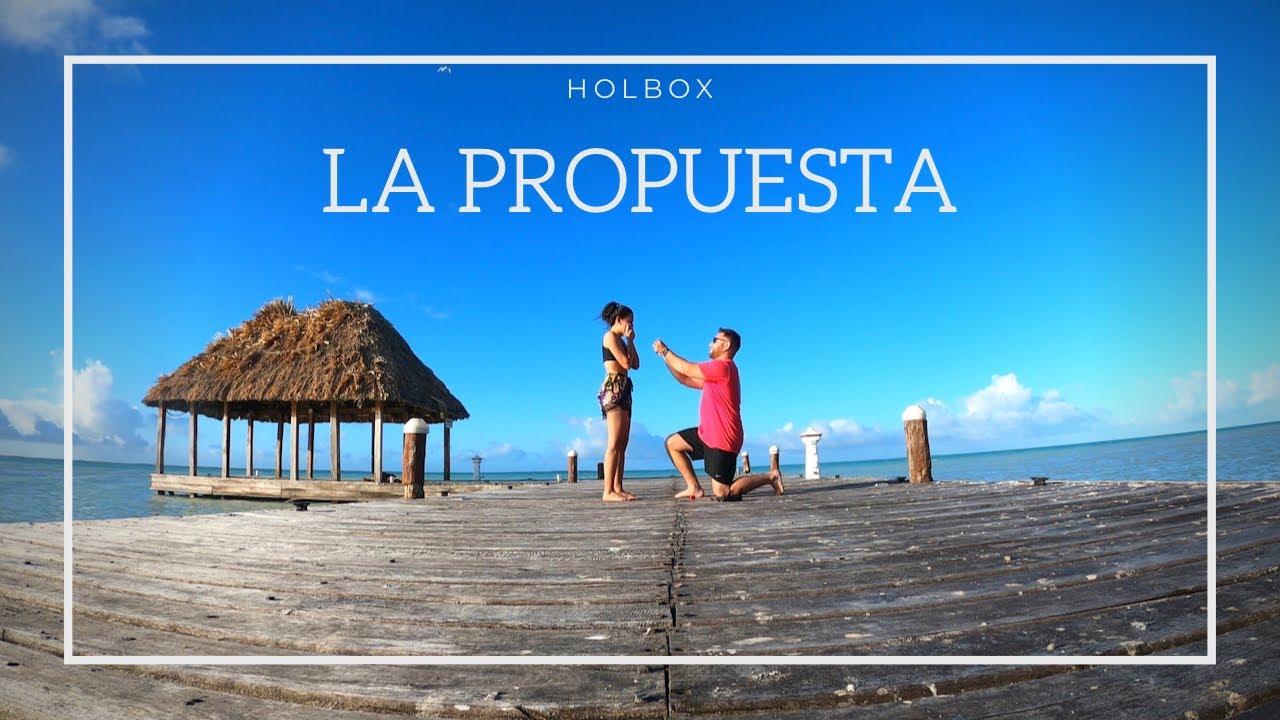 LA MEJOR PROPUESTA DE MATRIMONIO | HOLBOX | PUNTA COCOS | PARRAVLOGS