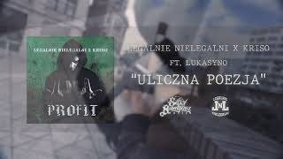 Legalnie NieLegalni X Kriso - Uliczna poezja ft. Lukasyno (Official Music Video)