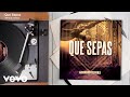 Alfredo Olivas - Que Sepas (En Vivo/Audio)