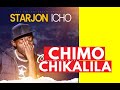 Starjon Icho - Chimo Chikalila Og