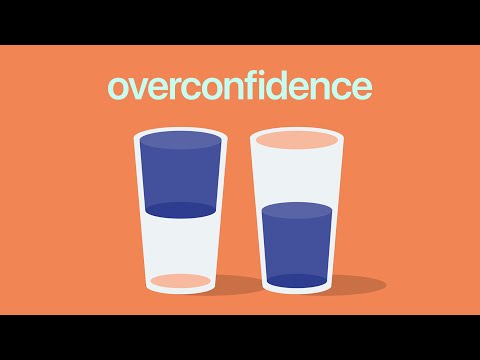 Overconfidence: Lỗi lập luận khi quá tự tin, lạc quan và tích cực