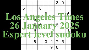 Sudoku solution – Los Angeles Times 26 January 2025 Expert level