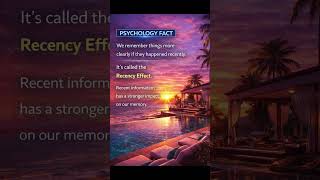 Psychology Fact about the Recency effect #psychology #facts