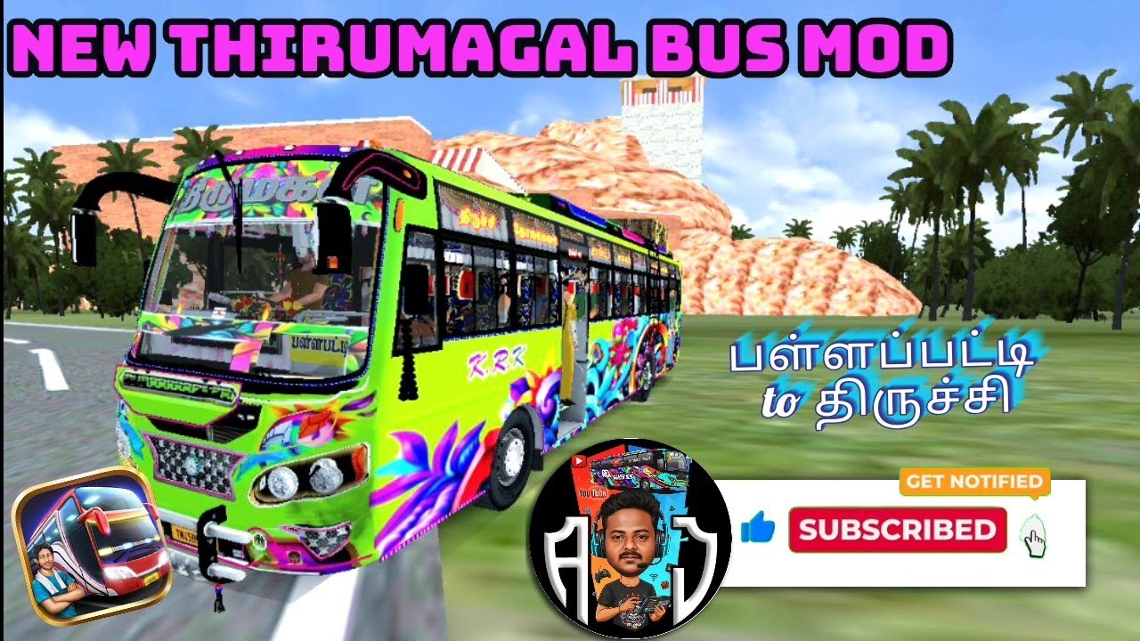 NEW THIRUMAGAL PVT BUS MOD_PALLAPATTI TO TRICHY_LIVERY BY AJ ARTIFICER 
