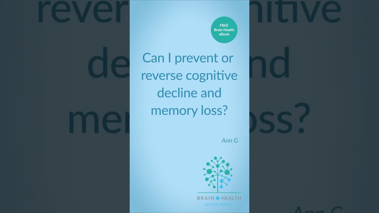 Can you prevent or reverse cognitive decline and memory loss?