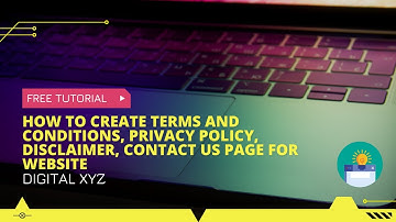 How to Create Terms & Conditions, Privacy Policy, Disclaimer, Contact Us Page for Website [FREE]