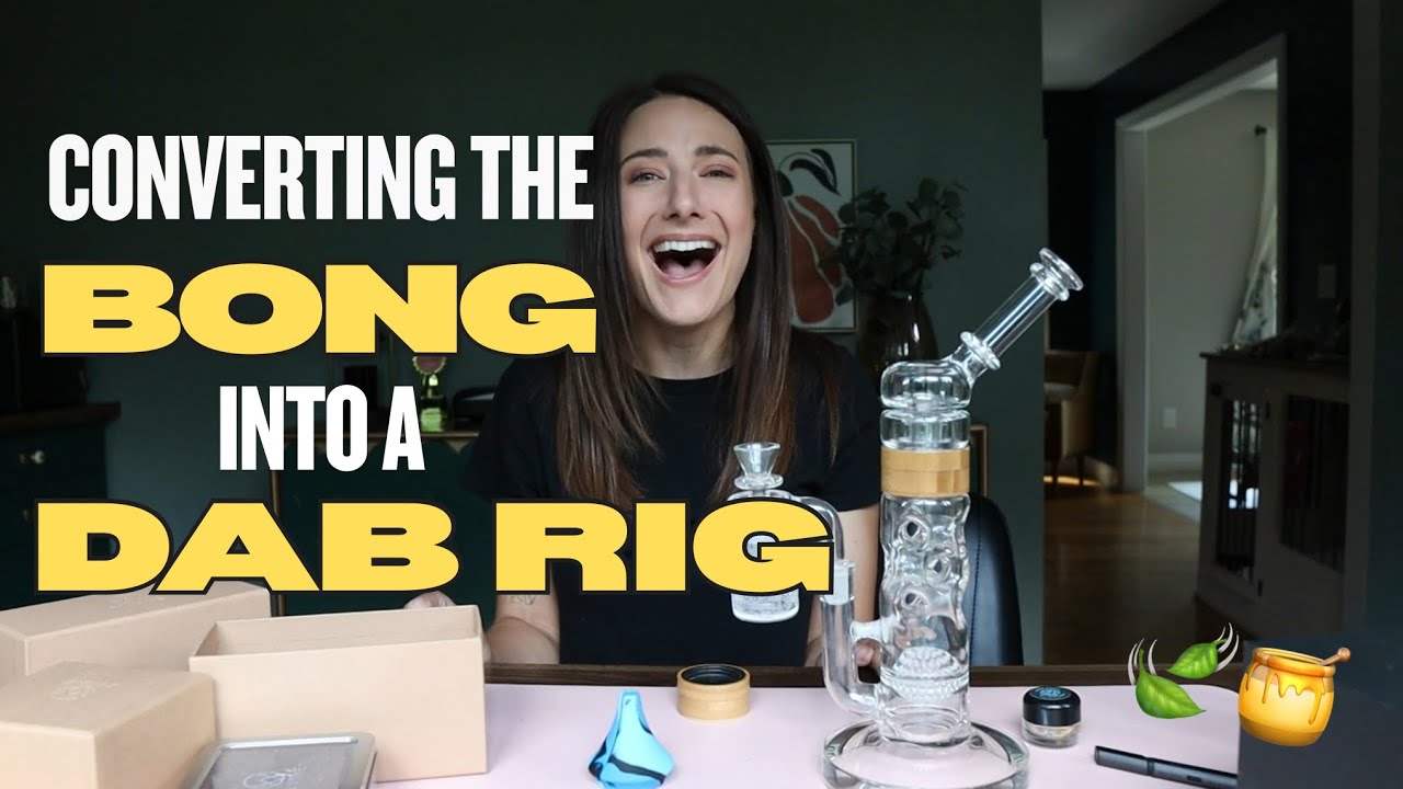 Converting a bong into a dab rig with 