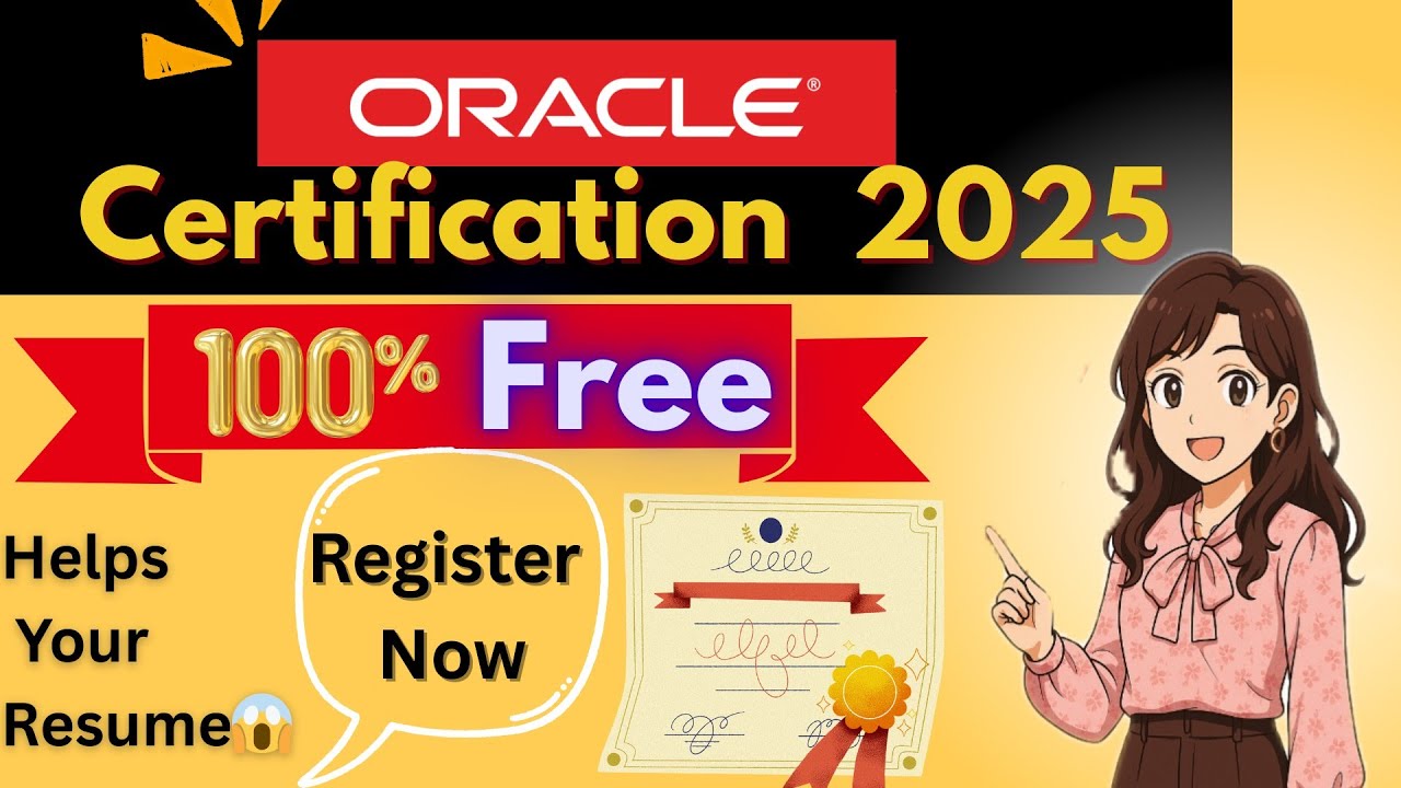 Oracle Free Certification 2025 | 100% Free Course & Exam | Step by Step ...