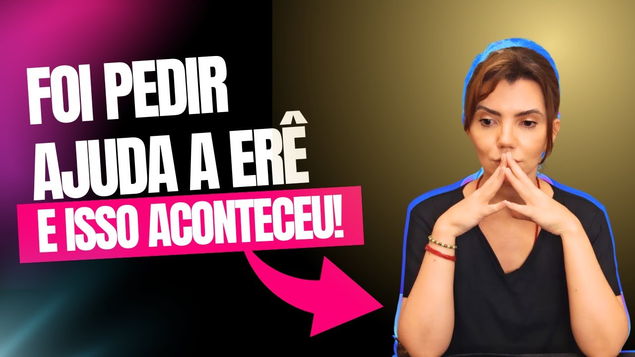 Eres responderam um pedido impossível | Umbanda e a magia dos Eres | Heleninha