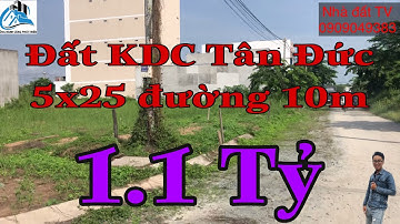 Bán đất KDC Tân Đức 5x25 đường 10m giá 1.1tỷ