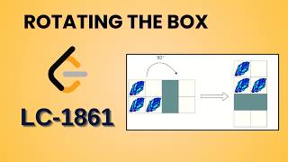 Rotating the Box | Leetcode 1861 | Java | Hindi | Detailed Explanation