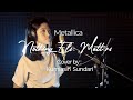 Riri - Nothing Else Matters (Metallica) Live