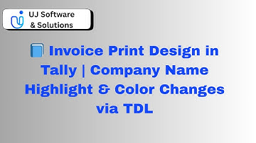 📘 Invoice Print Design in Tally | Company Name Highlight & Color Changes via TDL
