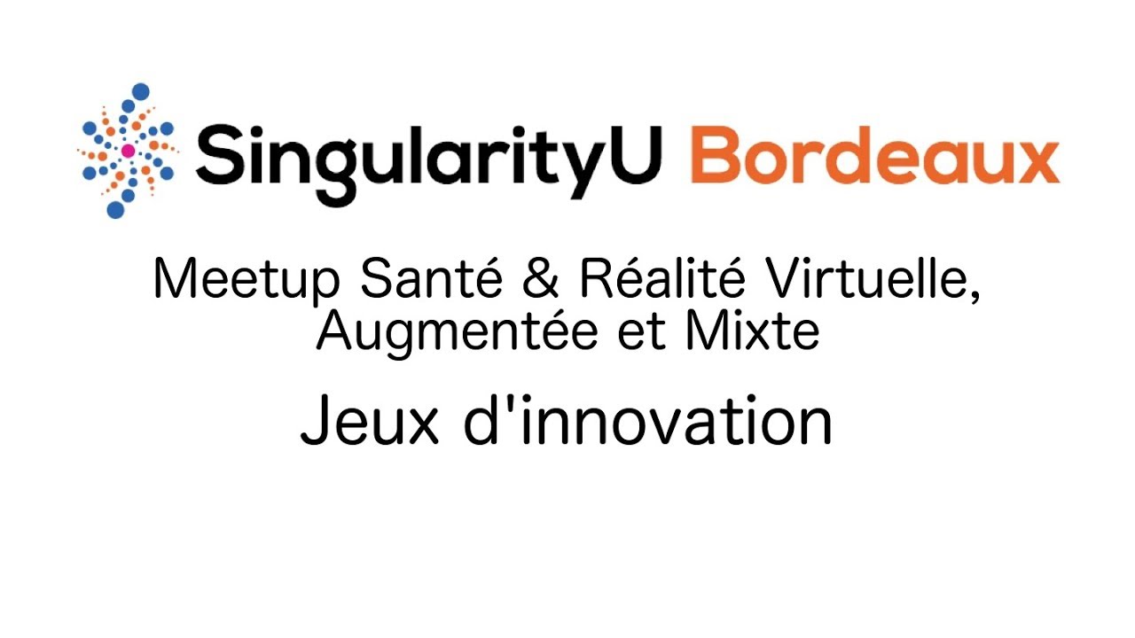 SU Bdx - Meetup Santé - Jeux d'innovation