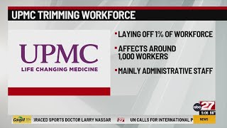 UPMC laying off approximately 1,000 people