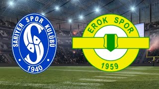 Sarıyer SK - Esenler Erokspor Çok Hızlı Basit Taktiksel Analiz
