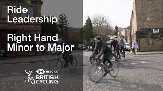 Ride Leadership | Right Hand Minor to Major (One Ride Leader)