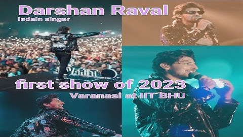 Darshan raval Full first show of 2023 at #Varanasi at #iit #bhu with so many amazing@DarshanRavalDZ