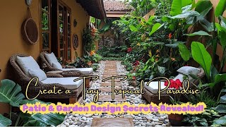 Create a Tiny Tropical Paradise 🌴 | Patio & Garden Design Secrets Revealed!