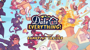 Date Everything! Gameplay Trailer