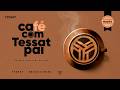 #2  CAFÉ COM O TESSAT - Revisão para o EXATO UFT