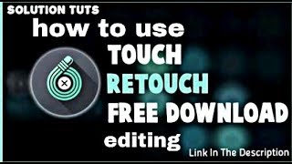 How to Download touch retouch editing aap screenshot 3