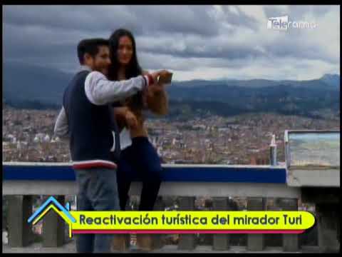 Reactivación turística del mirador de Turi