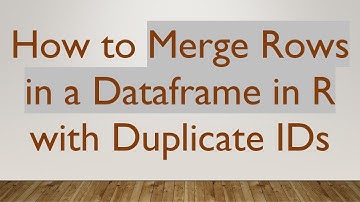 How to Merge Rows in a Dataframe in R with Duplicate IDs