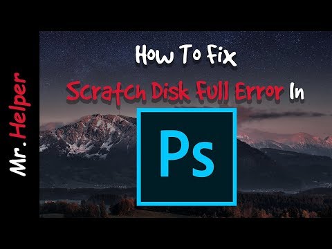 วีดีโอ: ฉันจะแก้ไขข้อผิดพลาดเต็มรูปแบบของ Photoshop scratch disk ได้อย่างไร