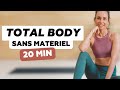 Fitness total body sans matriel en 20 min  extrait de mon programme