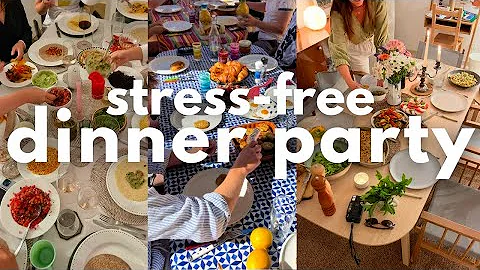 How To Host a STRESS-FREE DINNER PARTY | step by step guide and recipes