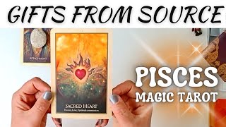 Pisces💝SOURCE ENERGY IS SENDING GIFTS PISCES!🧧TRUST IN YOUR PURPOSE AND LET GO OF FEAR