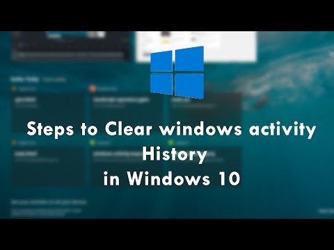Steps to Clear windows activity History in Windows 10