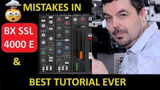 Crazy Brainworx bx_console SSL 4000 E Mistakes  Best BX SSL 4000 E Tutorial