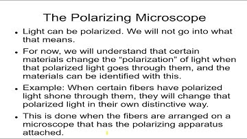 Forensics 8, Microscope Use 2 Comparison Microscope, Polarizing Microscope, Electromagnetic Radiatio