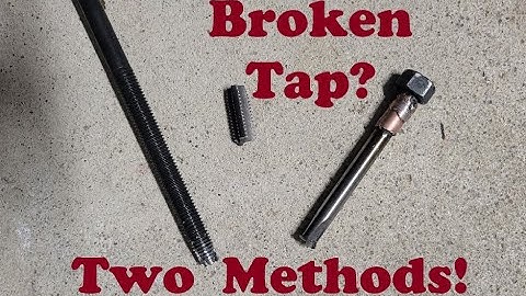 REMOVE A BROKEN TAP WITH TWO METHODS